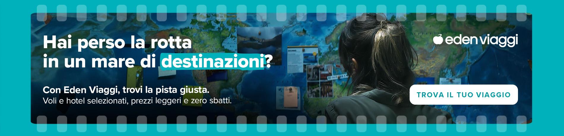 Incredibile ma Eden | Eden Viaggi Incredibile ma Eden | Eden Viaggi