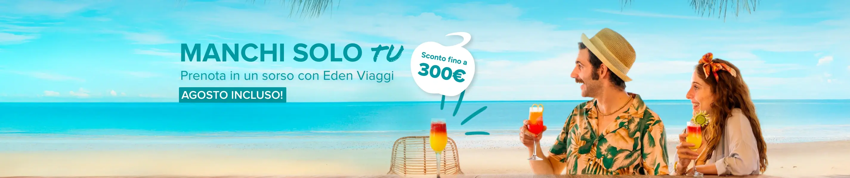 Offerte Vacanze | Eden viaggi Offerte Vacanze | Eden viaggi
