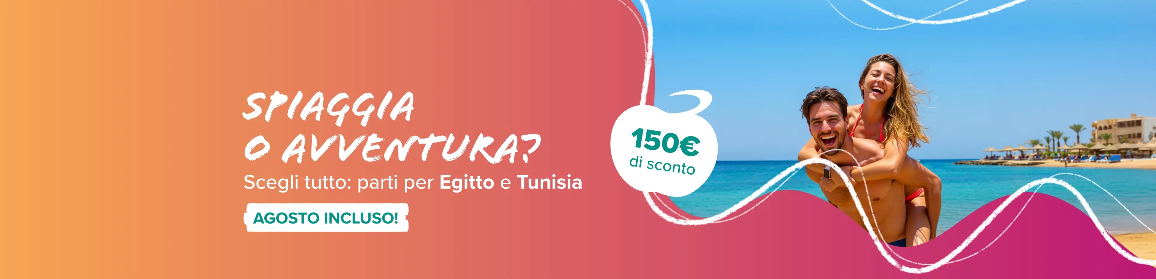 PROMO: 150€ di sconto | Eden Viaggi PROMO: 150€ di sconto | Eden Viaggi