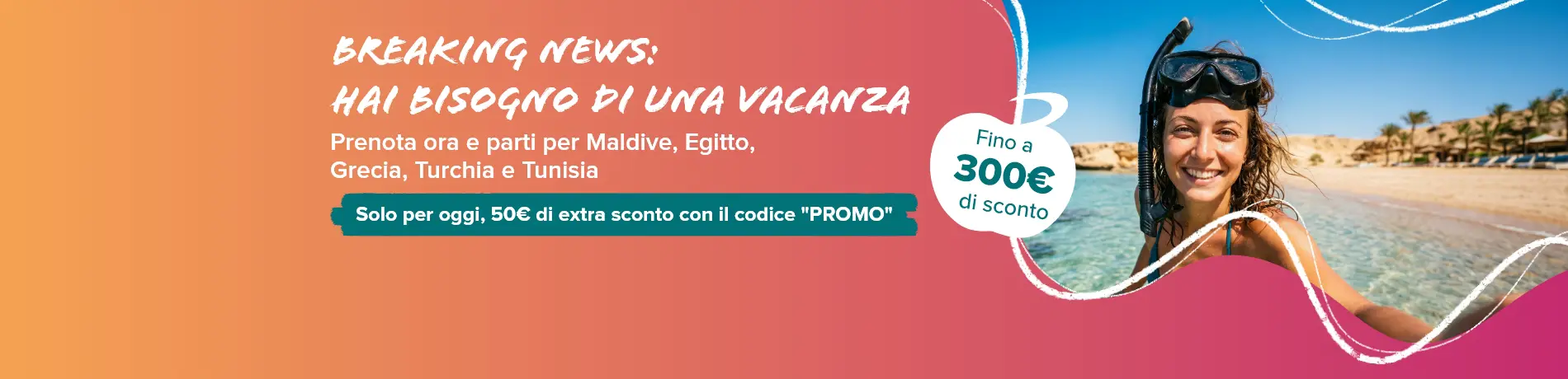 Eden viaggi PROMO fino a 300€
